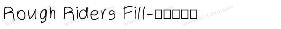 Rough Riders Fill字体转换